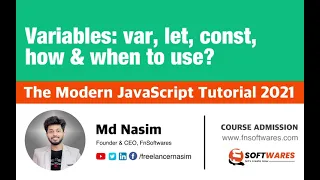 005 Variables var let const when The Modern JavaScript Tutorial mp4