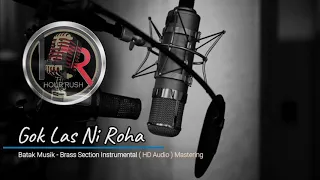 Download Gok Las Ni Roha | Music Instrumental Batak | Gondang Batak | HD Audio MP3