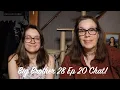 Big Brother 28 Ep 20 Chat