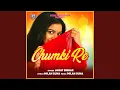 Lagu Chumki Re