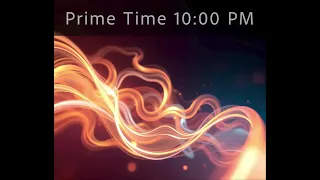Prime Time 10:00 PM