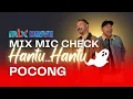 Download Lagu Hafiz \u0026 Guibo Speaks To A Pocong | MIX Mic Check Hantu... Hantu!
