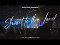 Download Lagu Shout to the Lord  ||  LIVE FROM HERSHEY  ||  Roo-akh Worship