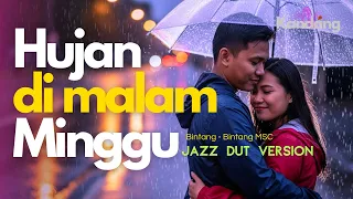 hujan di malam minggu bintang msc jazz dut version kandang musik lab dangdut lawas