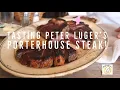 Eating Peter Luger s Iconic Porterhouse Steak