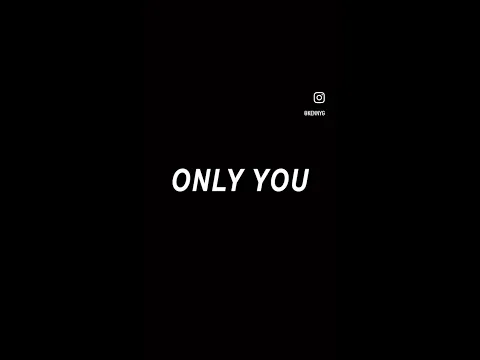 Only You