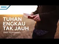 Download Lagu Tuhan Engkau Tak Jauh - Vetri Kumaseh (with lyric)