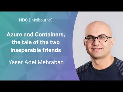 Download MP3 Azure and Containers, the tale of the two inseparable friends - Yaser Adel Mehraban - NDC Melbourne