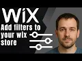 How to Add Filters to Your Wix Store - Shop by Category 2025 Guide