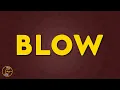 Kesha - Blow (Lyrics)