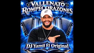 VALLENATO ROMANTICO ROMPECORAZONES AL ESTILO DE DJ YAMIL EL ORIGINAL