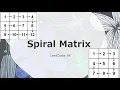 Spiral Matrix LeetCode 54 Slow Coding Live