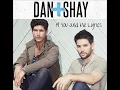 19 You and Me  Dan + Shay