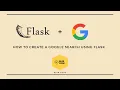 How to create a google search using Flask Python Beginners
