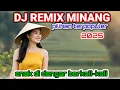 Download Lagu DJ REMIX MINANG PALING DI CARI 2025_DJ MINANG TERPOPULER
