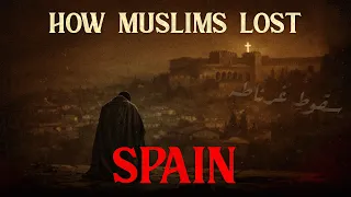 Fall of Granada: How Muslims Lost Spain After 800 Years