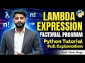 Lambda Expression In Python Factorial Program In Python Python Tutorial Full Explanation