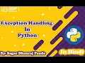 Try Except Exception Exception Handling in Python Python Tutorials in Hindi SDP Guruji