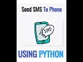 SMS to phone using python