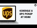 How to Schedule a UPS Pickup at Home 2026 Easy Step-by-Step Guide