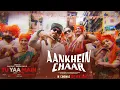 Lagu Aankhein Chaar: Tu Yaa Main | Shanaya K, Adarsh G | Pextyle |Bejoy N|Aanand L Rai, Vinod B| 13th Feb