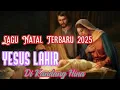 Lagu Lagu Natal terbaru 2025 **YESUS LAHIR DI KANDANG HINA**#lagudaerahmanggarai 