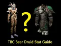 TBC Bear Druid Stat Guide