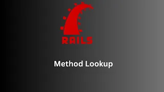 Method Lookup Method Lookup Path in Ruby