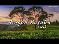 Lagu Bogoh kasaha Lirik - Cover by Gasentra pajampangan
