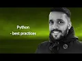 Python - best practices Ranjan Mohan Conf42 Python 2021