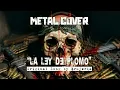 Lagu LA LEY DE PLOMO - Brujeria | Metal Cover #cover #metal #music