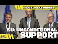 UPDATE: EU Announces Unconditional Support for Ukraine; Russia Still Obstinate