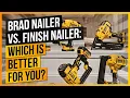 Brad Nailer vs Finish Nailer Which is Better for You