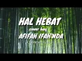 Download Lagu Hal Hebat - Govinda || By Afifah Ifah'nda ( Cover and Lirik)