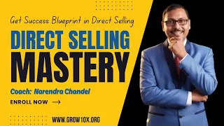 MLM Coach, Founder of Grow10X - Mr. Narendra Chandel