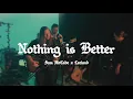 Download Lagu Nothing Is Better - Sam McCabe featuring Leeland