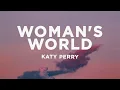 Download Lagu Katy Perry - WOMAN'S WORLD (Lyrics)