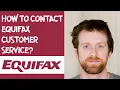 How to contact Equifax customer service