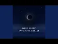 Deep Sleep Relief Now