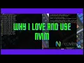 ASMR terminal - Why I love and use nvim