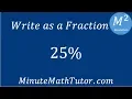 Write as a Fraction 25