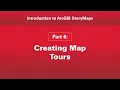 Introduction to StoryMaps Part 6 Creating Map Tours