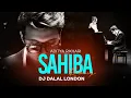 Sahiba | Bollywood Deep/Slap House | Remix | DJ Dalal London | Car Music | #bassboosted