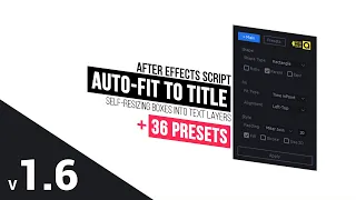 Auto-Fit to Title Self-Resizing Boxes into Text Layers After Effects Script