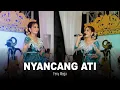 Download Lagu NYANCANG ATI - Feny Mega || KUWUNG WETAN - CAMPURWANGI || Live Kampung 10