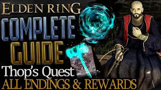 Elden Ring Full Thops Questline Complete Guide - All Choices Endings and Rewards Explained