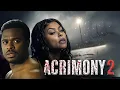 Download Lagu Acrimony 2 Full Movie 2025 | Taraji P. Henson | Crystle Stewart, Lyriq Bent | Review \u0026 Fact