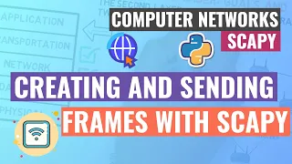 4 3 Scapy - Creating and Sending Frames Python