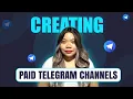 How To Create Paid Telegram Channels - Quick Guide