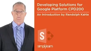 Developing Solutions For Google Cloud Platform Simplilearn